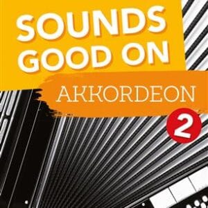 SPEEL JE MEE! Populaire liedjes voor accordeon (Band 2)