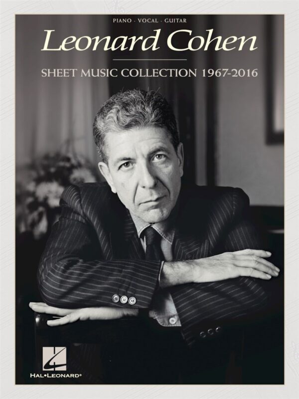 Leonard Cohen – Sheet Music Collection (1967-2016) (Piano/Vocal/Guitar)