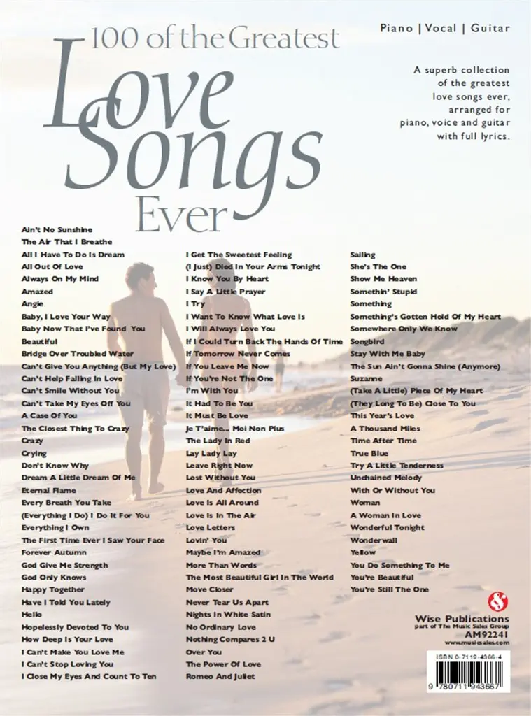 100 OF THE GREATEST LOVE SONGS EVER (Piano - Vocal - Guitar)