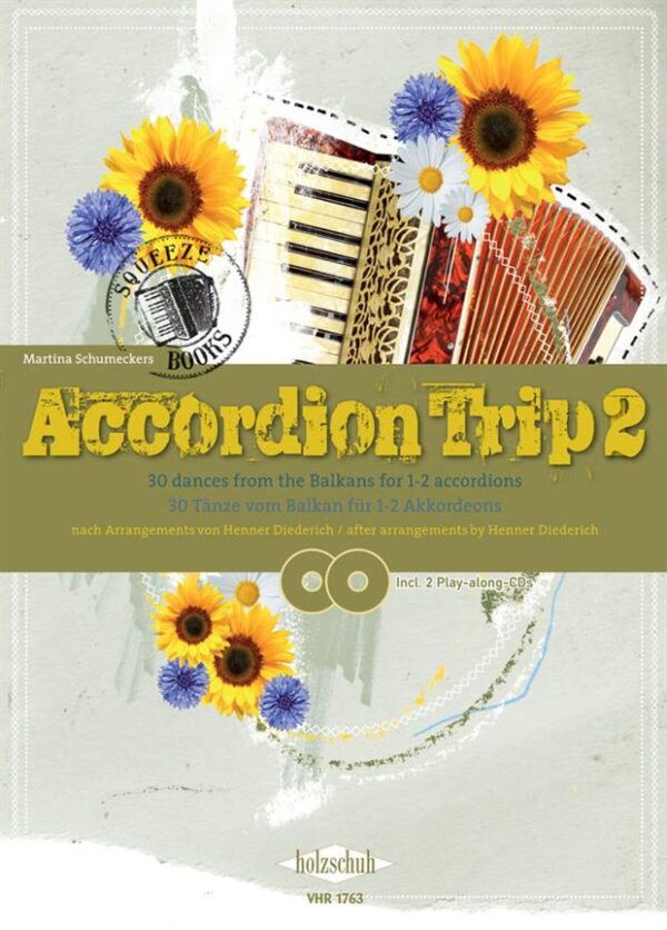 Accordion Trip 2 – 30 dances from the Balkans for 1-2 accordions (Incl. 2 CD’s)